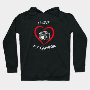 I love My Camera - front and back Hoodie